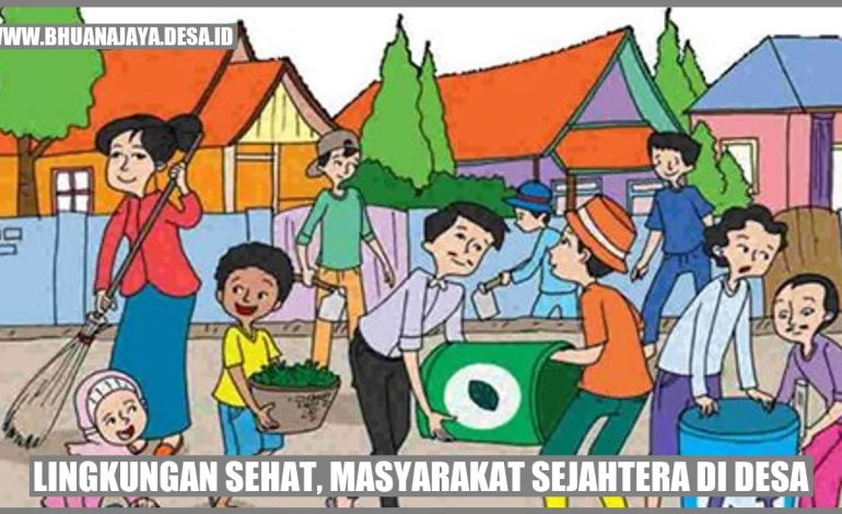 Lingkungan Sosial yang Sehat Kunci Hidup Bermartabat